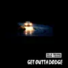 Dead possum - Get Outta Dodge - EP